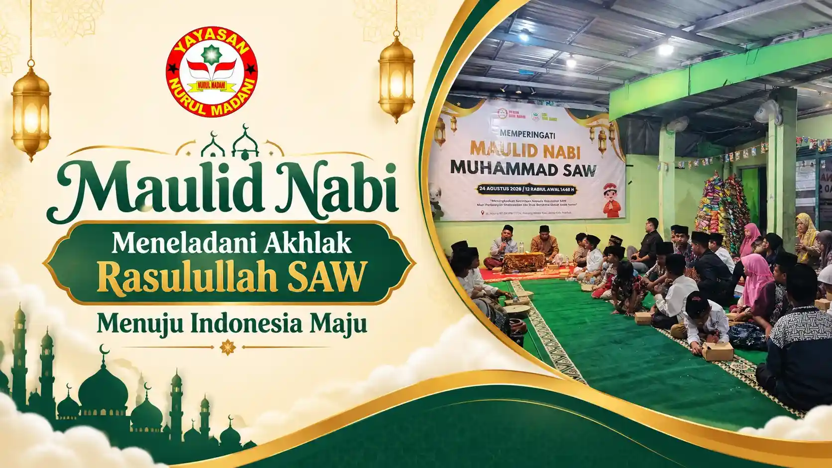Maulid Nabi Meneladani Akhlak Rasulullah SAW Menuju Indonesia Maju